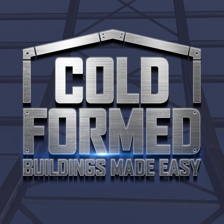 COLD FORMED Buildings Made Easy